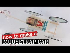 an image of a toy car made out of paper and wires with the words how to make a mousetrap car