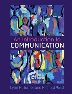 an instruction to communication by lynn h turm and richard west image is in color