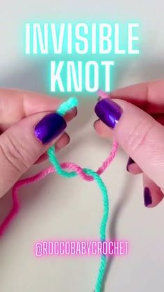 two hands with purple and green nail polish holding a neon string in front of the text invisible knot