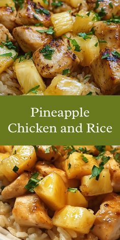 pineapple chicken and rice in a white bowl with text overlay that reads pineapple chicken and rice