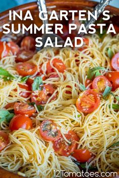 pasta with tomatoes and basil in a wooden bowl text reads ina garden's summer pasta salad