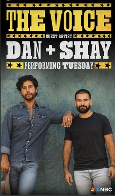 two men standing next to each other in front of a sign that says the voice guest artist dan + shay performing tuesday