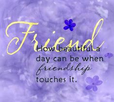 Quotes About Friendship, Best Friendship Quotes, About Friendship, Friendship Love, Super Quotes, Best Friendship