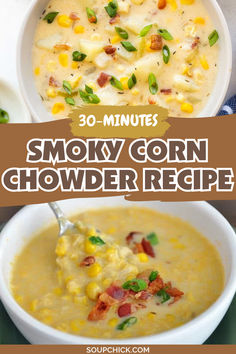 Smoky Corn Chowder Recipe Ham And Corn Chowder, Hearty Meal, Corn Chowder, Frozen Corn, Fresh Corn, Crispy Bacon