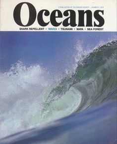 the front cover of oceans magazine with an ocean wave in the foreground and blue sky above