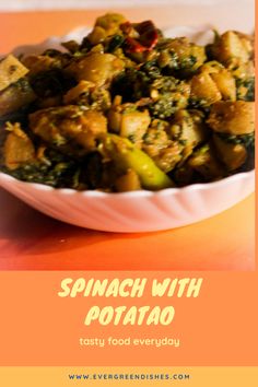 spinach with potatoes in a white bowl on an orange table text reads spinach with potato tasty food everyday