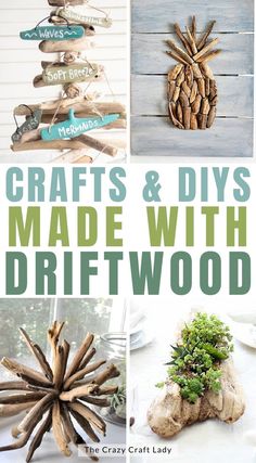 crafts and diy's made with driftwood