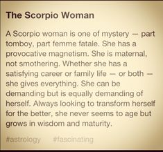 the scorpio woman is one of mystery part of her body, part of man