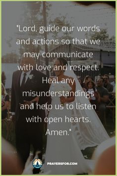 a bride and groom standing in front of an audience with the words lord guide our words and actions so that we may communicate with love and respect