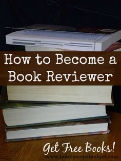 books stacked on top of each other with the title how to become a book review