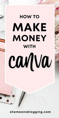 How to make money with Canva What Is Canva Used For, Earn Money With Canva, How To Earn From Canva, Use Canva To Make Money, Make Money From Canva, How To Earn Money From Canva, Side Hustle Ideas Canva, How To Make Money From Canva, Canva Lesson Plans