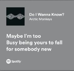 an ad with the words maybe i'm too busy being yours to fall for somebody new