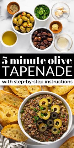 five minute olive tapenad with step - by - step instructions is the perfect appetizer for any meal