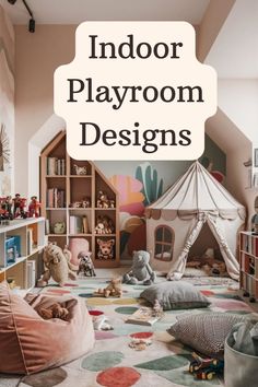 a child's playroom with lots of toys in it and the words indoor playroom designs