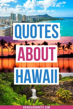 hawaii with the words quotes about hawaii on it and an image of a waterfall in the background