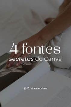 a person is reading a book in bed with the text 4 fontes secretas do canva