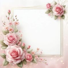 pink roses and green leaves on a light pink background with a gold frame for text