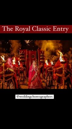 the royal classic entry poster with an image of a woman dressed in red and surrounded by firecrackers