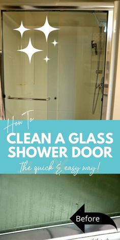 a glass shower door with the words how to clean a glass shower door on it