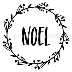 the word noel in a circle surrounded by leaves