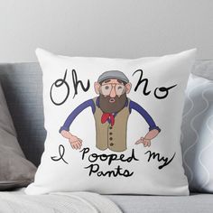 Super soft and durable 100% spun polyester Throw pillow with double-sided print. Cover and filled options. Oh no. This guy pooped his pants. Pooped My Pants, This Guy, A Pillow, Designer Throw Pillows, Pillow Sale, Sell Your Art, Double Sided, Original Art, Throw Pillow