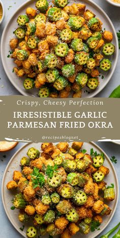 two plates filled with fried parmesan fried okra and the title reads crispy cheesy perfectione irresistiblely garlic parmesan fried okra