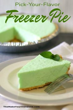 a piece of pie on a plate with a fork in front of it and the words pick - your - flavor freezer pie