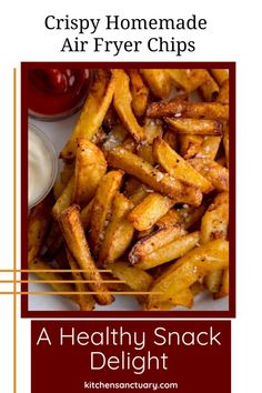 crispy homemade air fryer chips on a plate with ketchup