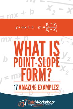 the book cover for what is point - slope form? 17 amazing examples by cal workshop