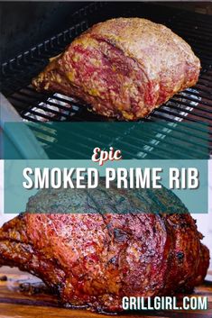 two steaks cooking on the grill with text overlay that reads epic smoked prime rib