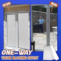 a man standing in front of a sliding glass door with the words, one way vision blocking effect