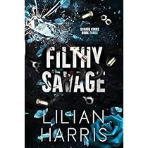 a book cover for the film's title, filthy savage by lilan harris