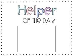 a white square with the words helper of the day on it and polka dots