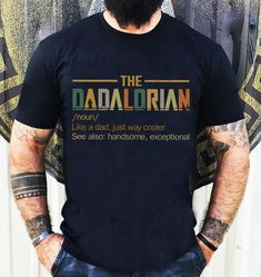 Dadalorian Shirt Noun Like A Dad Just Way Mightier Funny | Etsy Dadalorian Shirt, Funny Star Wars Shirts, Funny Star Wars, Star Wars T Shirt, Funny Dad Shirts, Disney Stars, Star Wars Shirts