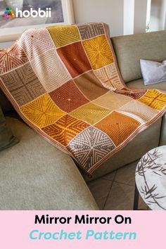 a couch with a blanket on top of it and the words mirror mirror on crochet pattern