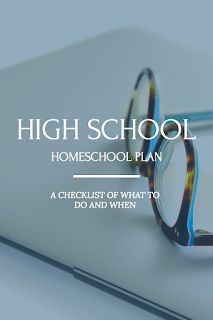 glasses sitting on top of a laptop with the words high school homeschool plan