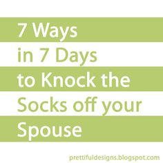 seven ways in 7 days to knock the socks off your spouse by dr seuss