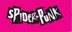 the word spider punk written in black and pink