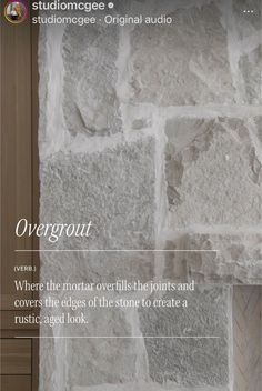 an image of a stone wall with the words overgrout on it and below