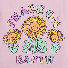 a t - shirt that says peace on earth with sunflowers