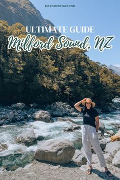 a woman standing on rocks in the middle of a river with text overlay that reads ultimate guide to mild sound, me