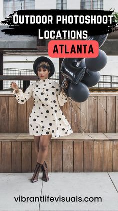 a woman in a polka dot dress and hat holding balloons with the words outdoor photoshoot locations atlanta