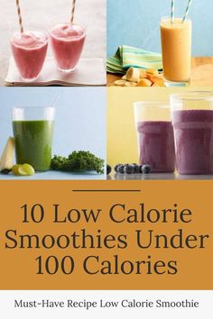 10 low calorie smoothies under 100 calories must have recipe low calorie smoothie