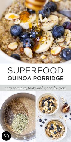 the recipe for superfood quinoa porridge is shown in three different pictures