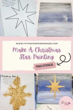 christmas star painting with text overlay that reads make a christmas star painting 9 free stencils