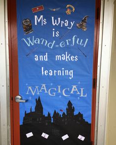 a door decorated with an image of hogwart's castle and the words, ms why is wonderful and makes learning magic happen