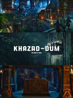 the movie poster for khazad - dum is shown in three different stages