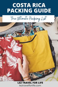 the ultimate packing list for costa rica with text overlay that says costa rica packing guide