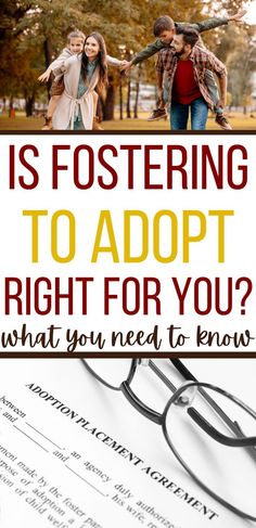 a poster that says, should you foster to adopt? what you need to know