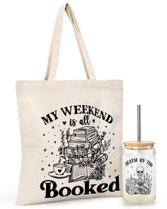 a tote bag with a bottle next to it that says, my weekend is all booked